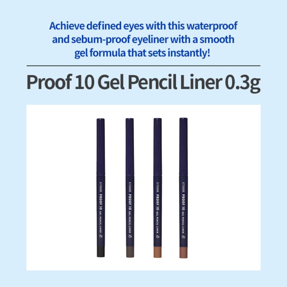 ETUDE Proof 10 Gel Pencil Liner, Eyeliner with Wearable Shades, Sharpenable Tip, Creamy Gel