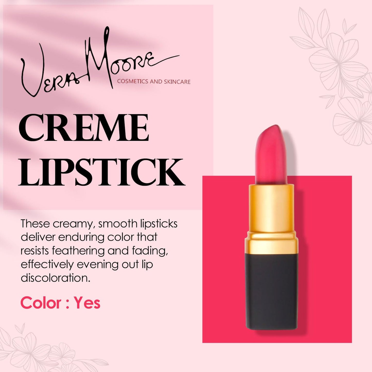 Vera Moore Creme Lipstick, Long Lasting, Lightweight, Moisturizing Opaque Color with Staying Power, Fragrance, and Paraben Free Cosmetics Soft Lipstick (Yes)