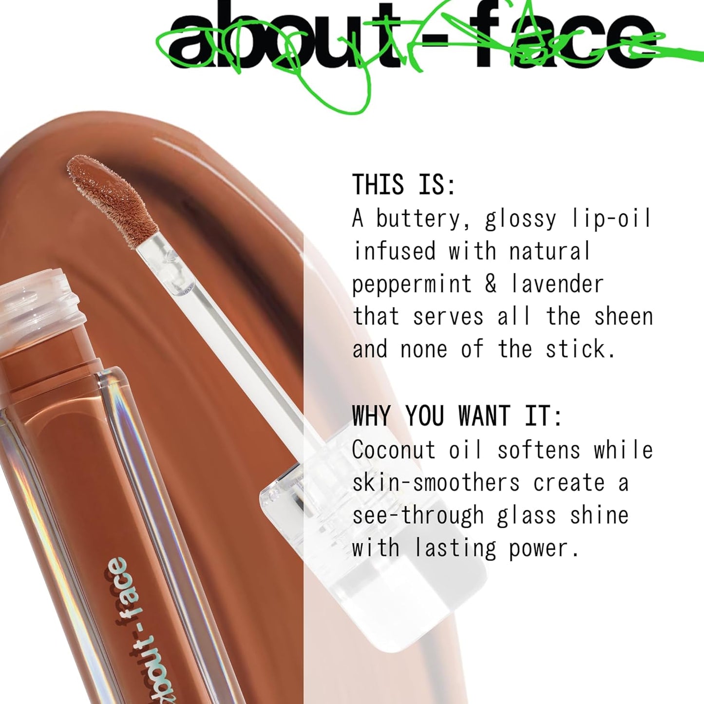 about-face Light Lock Lip Gloss Bitter Half – Non-Sticky, High-Shine Lip Oil Gloss with Coconut Oil, Peppermint & Lavender – Vegan, Cruelty-Free, Clean Beauty – 0.21 oz (Rich Espresso)