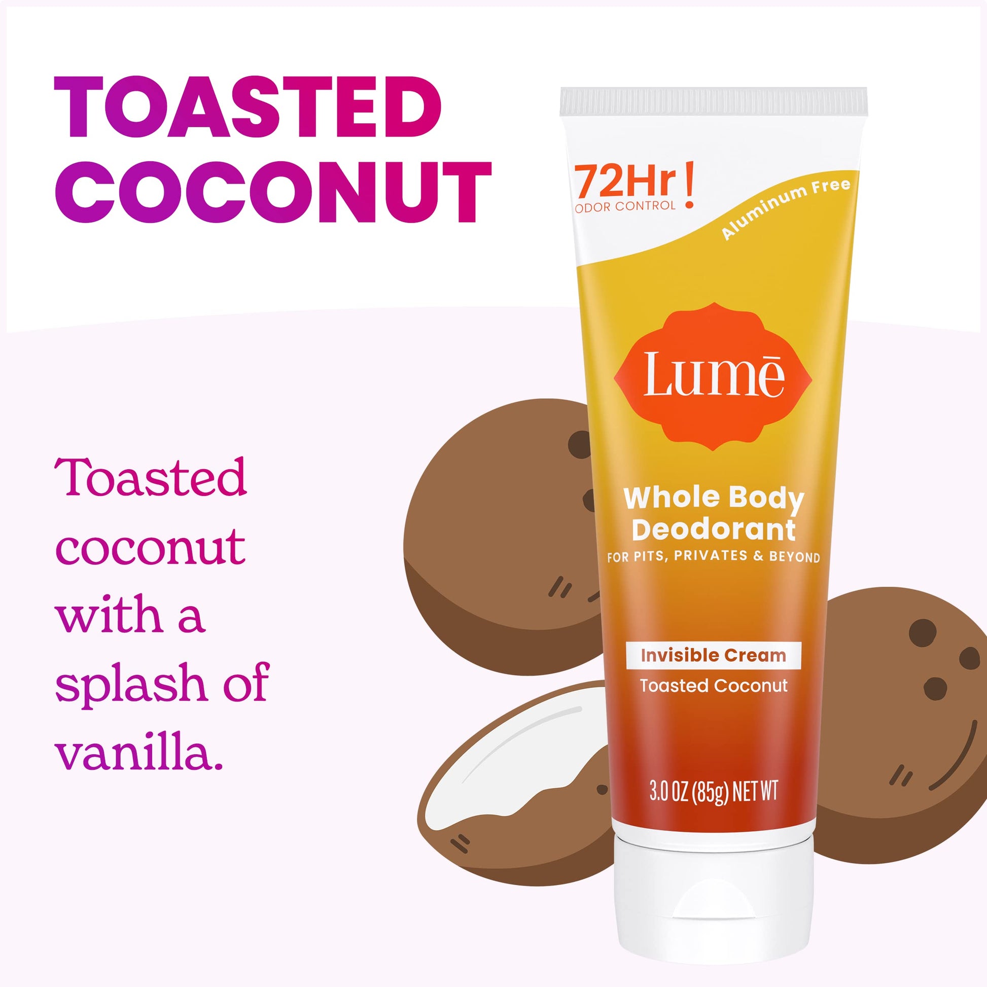 Lume Whole Body Deodorant - Cream Tube - 3 oz (Toasted Coconut)