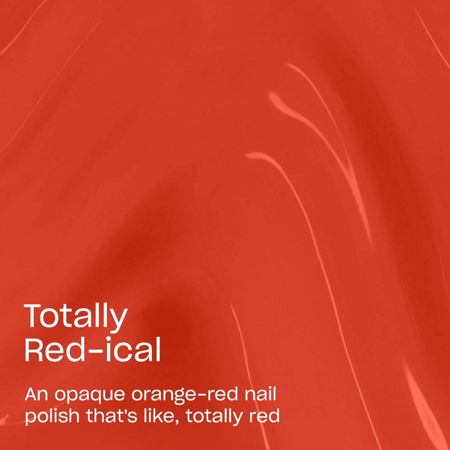 OPI Nail Lacquer Totally Red-ical | Opaque Bright Warm Red Orange