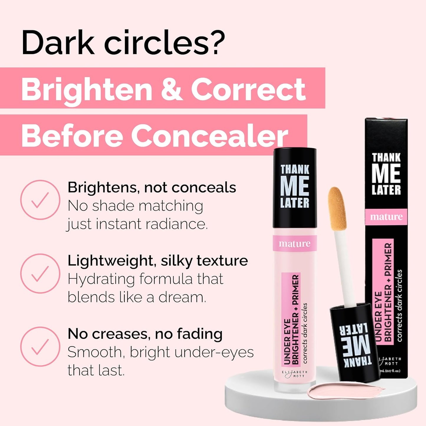 Elizabeth Mott Thank Me Later Under Eye Brightener & Primer – Hydrating Color Corrector for Dark Circles – Lightweight Concealer Base for Mature Skin, Fair Shade 5ml
